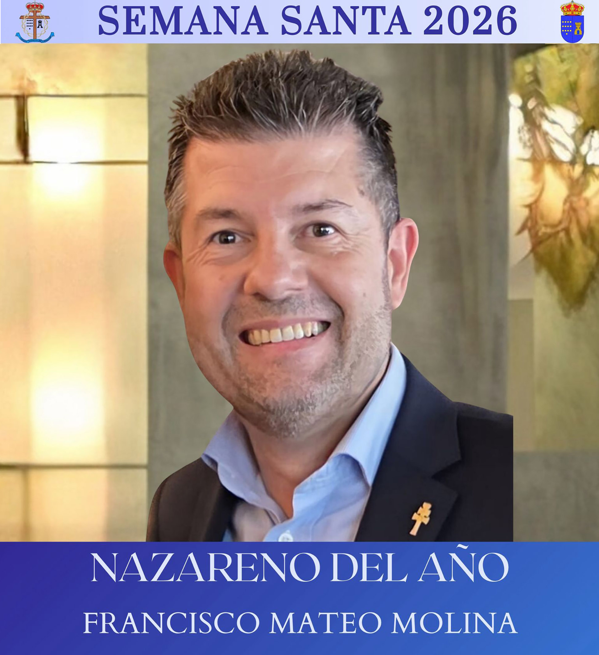 Francisco Mateo Molina, Nazareno del Año de la Semana Santa 2026