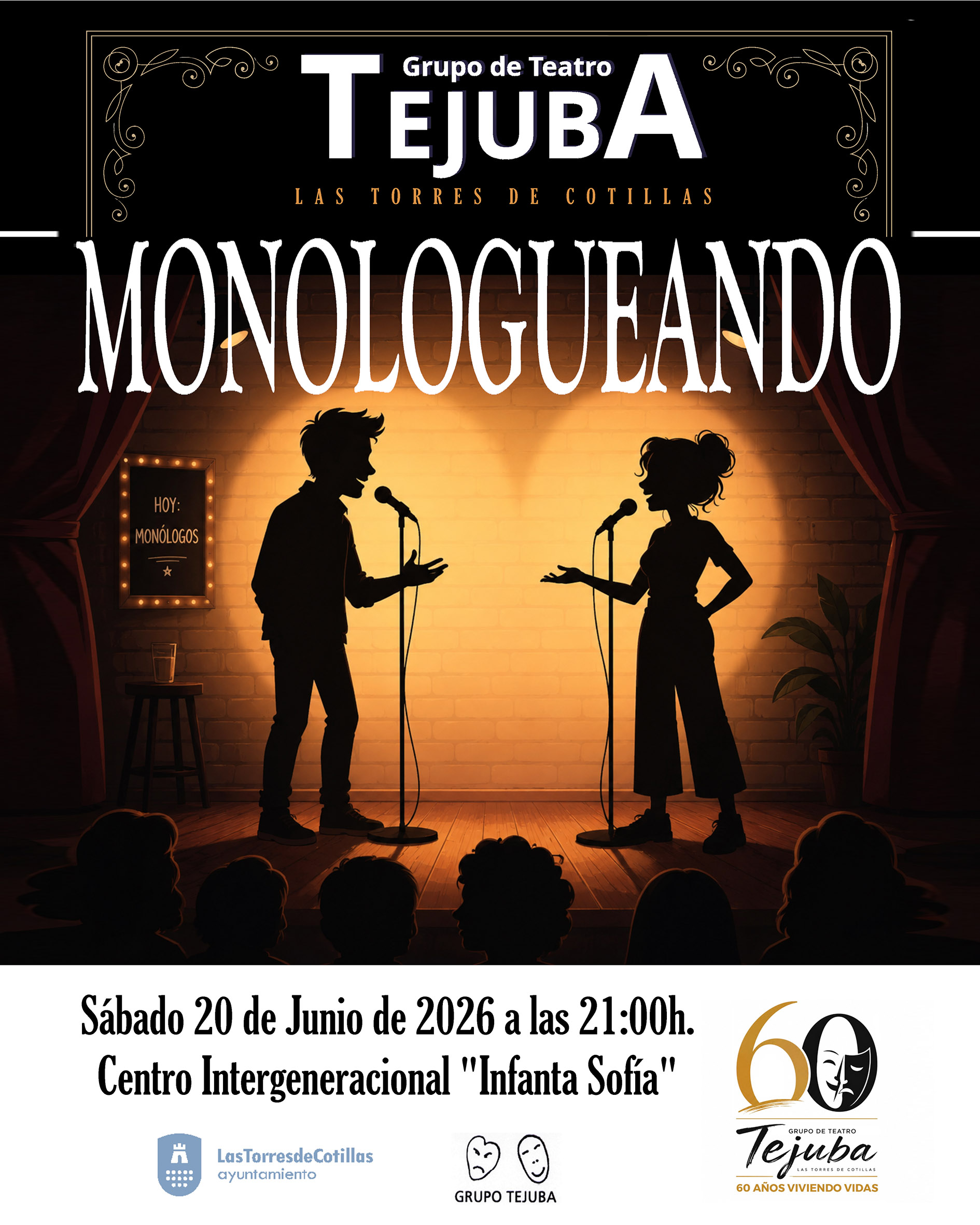 El grupo Tejuba se divertirá “Monologueando” en el Centro Intergeneracional Infanta Sofía