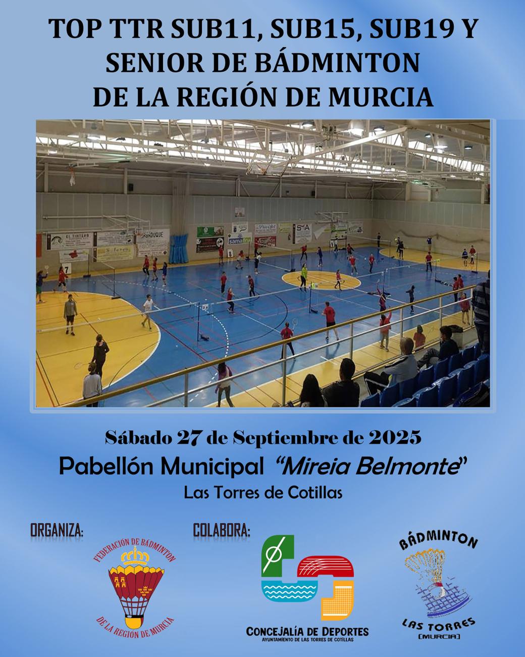 Las Torres de Cotillas acoge el Top TTR sub-11, sub-15, sub-19 y senior de bádminton de la Región de Murcia 